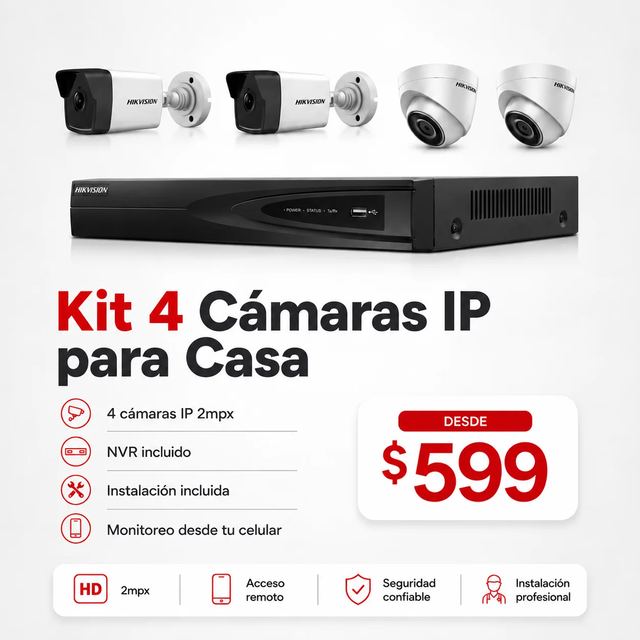 Kit ilustrativo Hikvision con dos cámaras IP tipo bala, dos tipo domo y grabador NVR